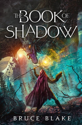 The Book of Shadow: The First Book in the Curse of the Unnamed Epic Fantasy Series