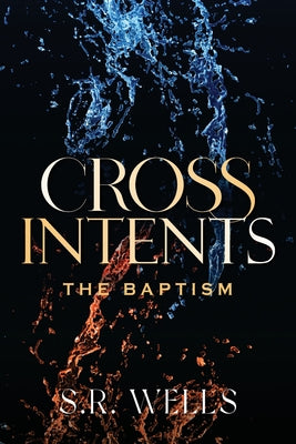 The Baptism (Cross Intents)