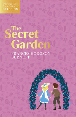 The Secret Garden (HarperCollins Childrens Classics)