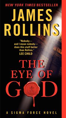 The Eye of God: A Sigma Force Novel (Sigma Force, 9)