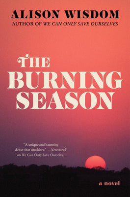 The Burning Season: A Novel