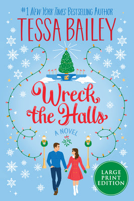 Wreck the Halls: A Novel