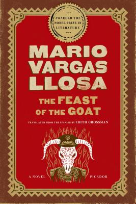 The Feast of the Goat: A Novel