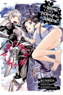 Is It Wrong to Try to Pick Up Girls in a Dungeon?, Vol. 4 - manga (Is It Wrong to Try to Pick Up Girls in a Dungeon? Memoria Freese, 4)
