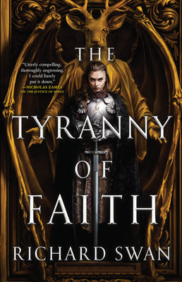 The Tyranny of Faith (Empire of the Wolf, 2)