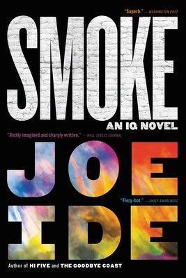 Smoke (An IQ Novel, 5)