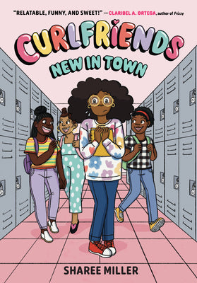 Curlfriends: New in Town (A Graphic Novel) (Curlfriends, 1)