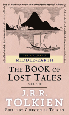 The Book of Lost Tales 1(The History of Middle-Earth, Vol. 1)