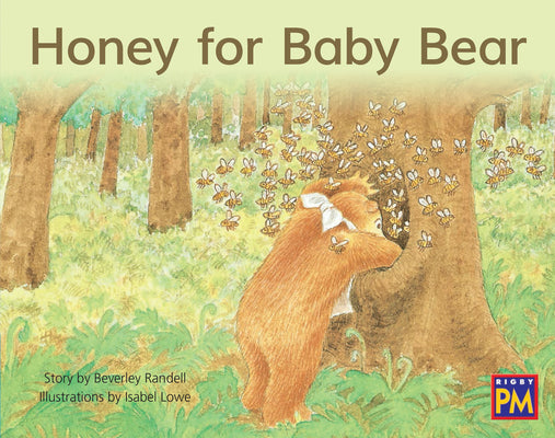 Honey for Baby Bear: Leveled Reader Blue Fiction Level 9 Grade 1 (Rigby PM)