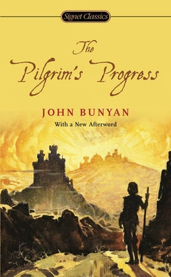 The Pilgrim's Progress (Signet Classics)