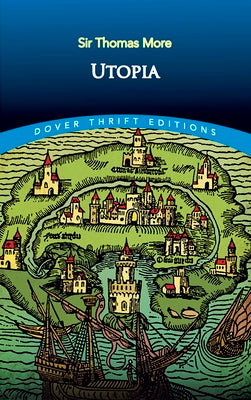 Utopia (Dover Thrift Editions: Philosophy)