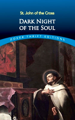 Dark Night of the Soul (Dover Thrift Editions: Religion)