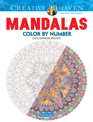 Creative Haven Mandalas Color by Number Coloring Book (Adult Coloring Books: Mandalas)