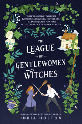 The League of Gentlewomen Witches (Dangerous Damsels)