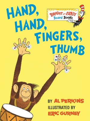 Hand, Hand, Fingers, Thumb (Big Bright & Early Board Book)