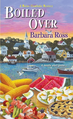 Boiled Over (A Maine Clambake Mystery)