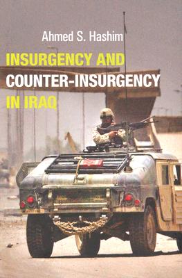 Insurgency and Counter-Insurgency in Iraq (Crises in World Politics)