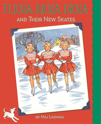 Flicka, Ricka, Dicka and Their New Skates: Updated Edition