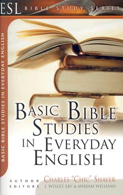 Basic Bible Studies in Everyday English: ESL Bible Studies (ESL Bible Study Series)