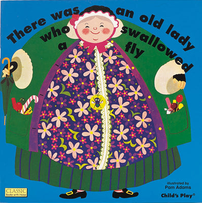 There Was an Old Lady Who Swallowed a Fly (Classic Books)