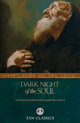 The Dark Night of the Soul (Tan Classics)