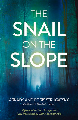 The Snail on the Slope (Rediscovered Classics)