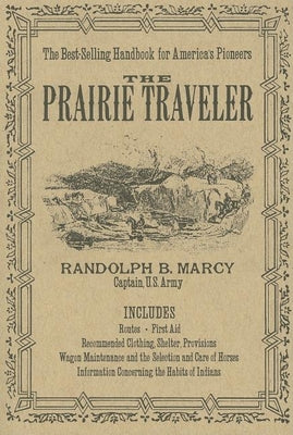 The Prairie Traveler (Applewood Books)
