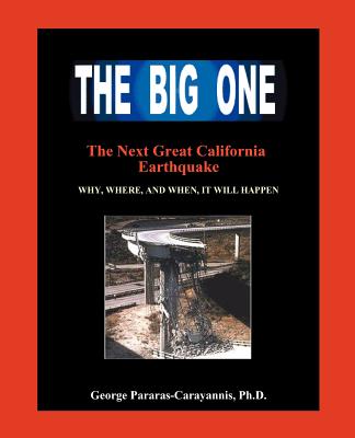 "The Big One" The Next Great California Earthquake: Why, Where, and When It Will Happen. A comprehensive reference on how to assess potential earthquake and tsumani risks.