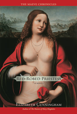 Red-Robed Priestess: A Novel (The Maeve Chronicles, 4)