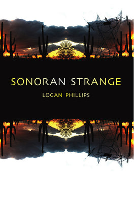 Sonoran Strange (West End Press New Series)