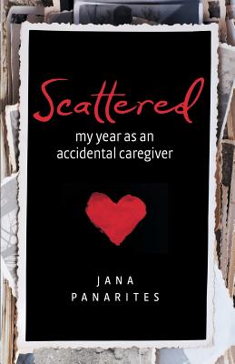 SCATTERED: A Book of Poetry, Short Stories and Random Thoughts