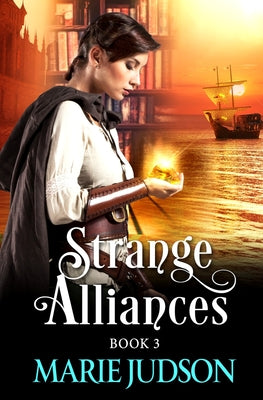 Strange Alliances: Book 2 (Seekers of the Aweto)