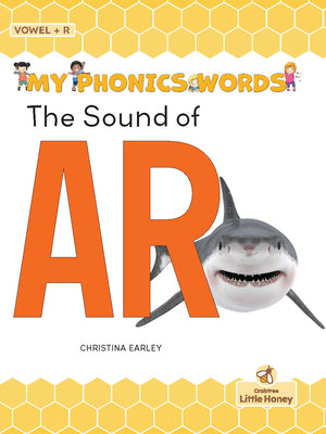The Sound of AR (My Phonics Words - Vowel + R)