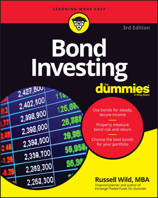 Bond Investing For Dummies (For Dummies (Business & Personal Finance))