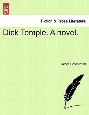 Dick Temple. a Novel.
