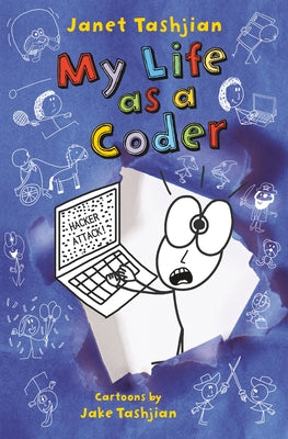 My Life as a Coder (The My Life series, 9)