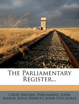 The Parliamentary Register...