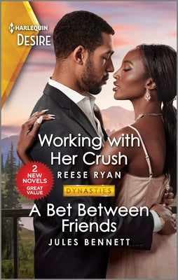 Working with Her Crush & A Bet Between Friends (Dynasties: Willowvale)