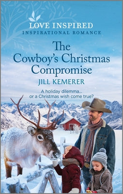 The Cowboy's Christmas Compromise: An Uplifting Inspirational Romance (Wyoming Legacies, 1)