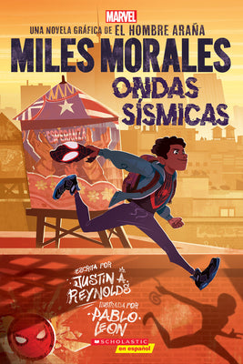 Miles Morales: Ondas ssmicas (Miles Morales: Shock Waves) (Spiderman) (Spanish Edition)