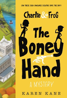 Charlie and Frog: The Boney Hand: A Mystery (Charlie and Frog, 2)