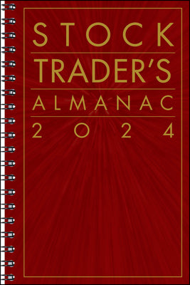 Stock Trader's Almanac 2024 (Almanac Investor Series)