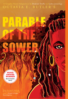 Parable of the Sower: A Graphic Novel Adaptation: A Graphic Novel Adaptation