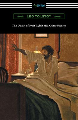 The Death of Ivan Ilyich and Other Stories (Oxford World's Classics)