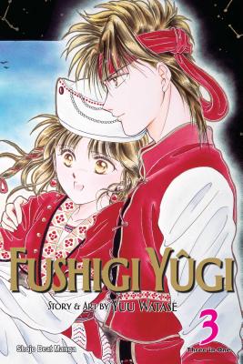 Fushigi Yugi, Vol. 3 (Vizbig Edition)