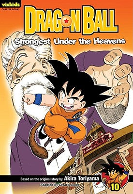 Dragon Ball: Chapter Book, Vol. 10: Strongest Under the Heavens (10) (Dragon Ball: Chapter Books)