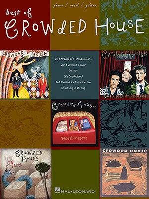 Best of Crowded House Piano, Vocal and Guitar Chords