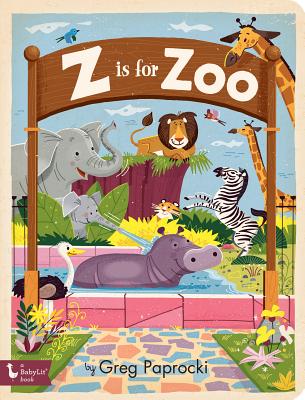 Z Is for Zoo (BabyLit)