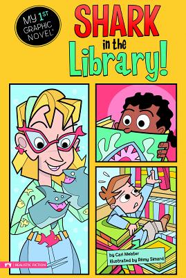Shark in the Library! (My 1st Graphic Novel)