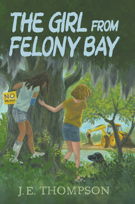 The Girl from Felony Bay (Pelican)